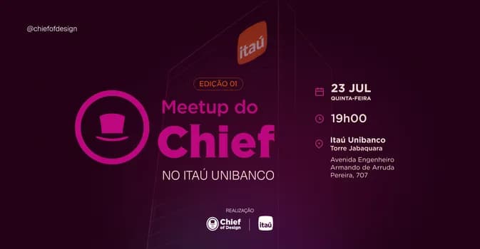 Imagem do Meetup do Chief | Itaú Unibanco - Edição 01