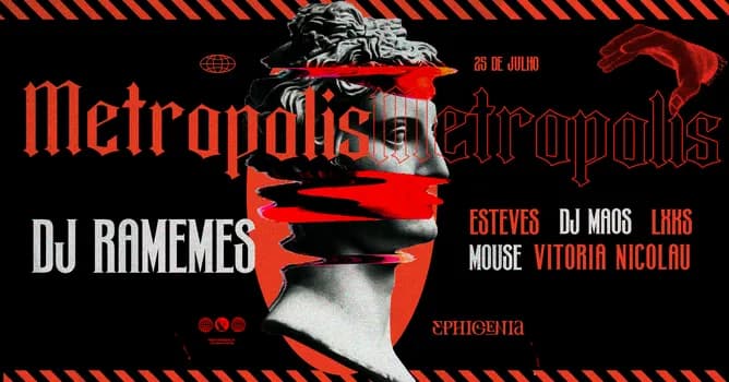Imagem do METROPOLIS COM RAMEMES @ EPHIGENIA