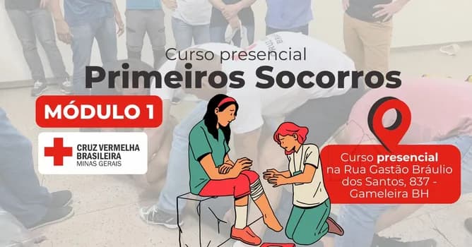 Imagem do Módulo I : Curso de Primeiros Socorros |26/03/2026 Noite | Atenção! A CVB-MG está de endereço novo!