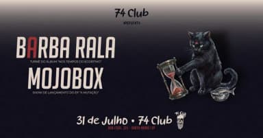 MOJOBOX + BARBA RALA no 74 CLUB em Santo André/SP em Santo André