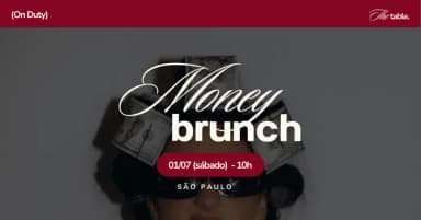 Money Brunch | On Duty em Campinas