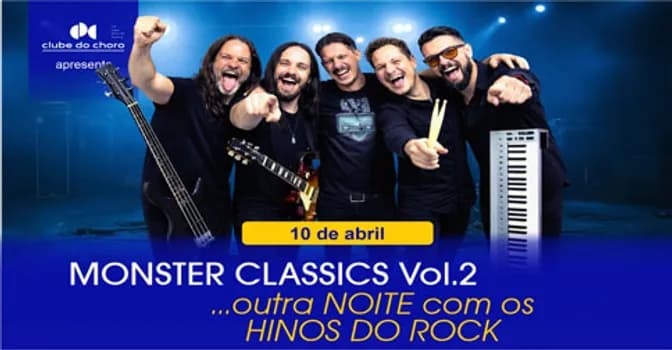 Imagem do MONSTER CLASSICS VOL. 2 – UMA NOITE COM OS HINOS DO ROCK