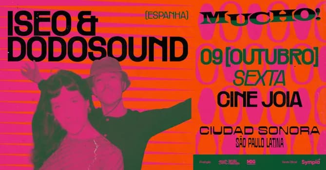 Imagem do MUCHO! CIUDAD SONORA apresenta ISEO & DODOSOUND (Esp) no Cine Joia