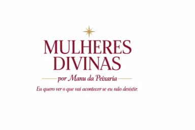 MULHERES DIVINAS EXPERIENCE em Rio de Janeiro