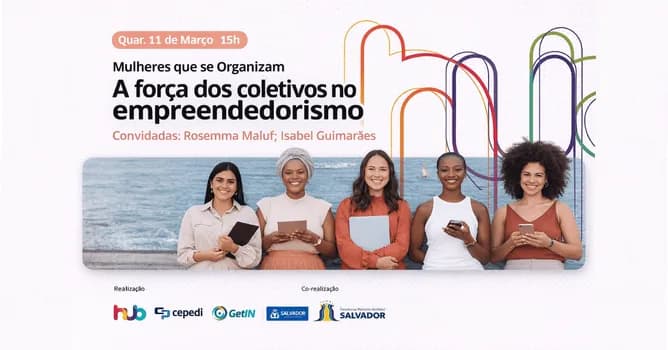 Imagem do Mulheres que se Organizam: A Força dos Coletivos no Empreendedorismo