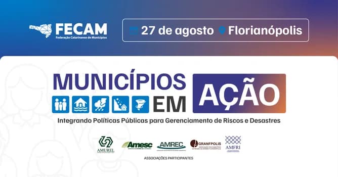 Imagem do Municípios em Ação: Políticas Públicas para Resposta a Calamidades e Emergências - Florianópolis