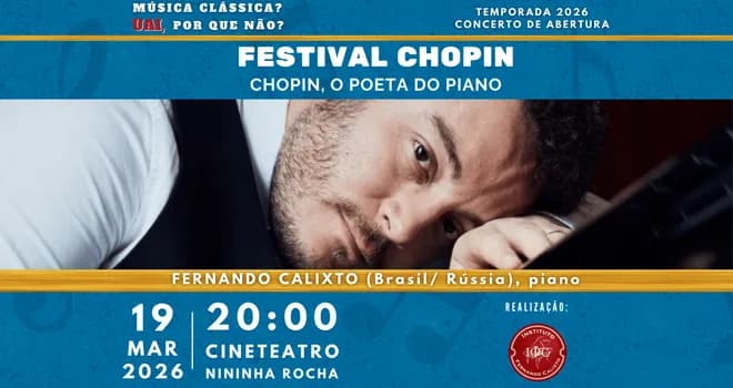 Imagem do Música Clássica? Uai, e por que não? Festival Chopin: Chopin, O Poeta do Piano