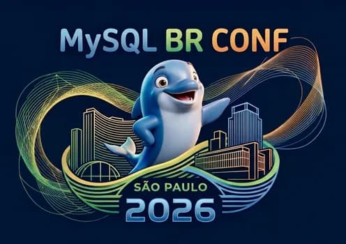 Imagem do MySQL BR Conf 2026