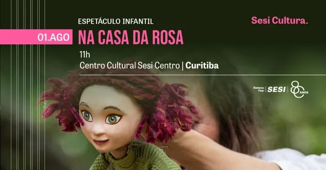 Imagem do NA CASA DA ROSA | SESI CENTRO