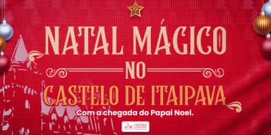 NATAL MÁGICO 2026 em Petrópolis