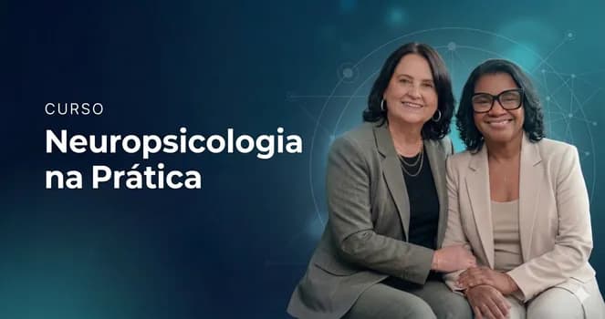 Imagem do Neuropsicologia na Prática - Aplicacão, Correção e Análise de Testes Neuropsicológicos