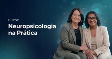 Neuropsicologia na Prática - Aplicacão, Correção e Análise de Testes Neuropsicológicos em Rio de Janeiro