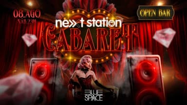 NEXT STATION » CABARET« OPEN BAR (08/08) em São Paulo