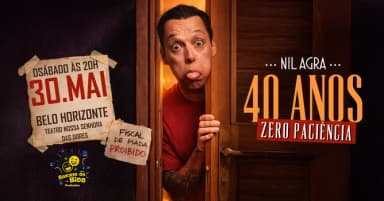 Nil Agra - 40 Anos & Zero Paciencia (BELO HORIZONTE-MG) em Belo Horizonte