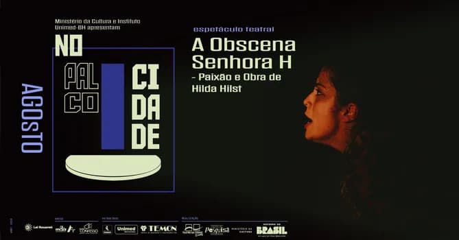 Imagem do NO PALCO CIDADE | A OBSCENA SENHORA H - PAIXÃO E OBRA DE HILDA HILST