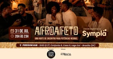 Noite AFROAFETO em Brasília