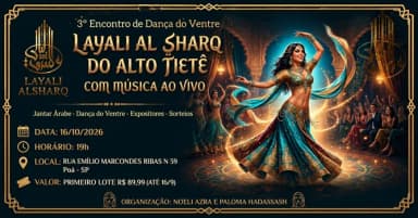 Noite Árabe 3º Encontro Layali Al Sharq do Alto Tietê em Poá