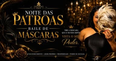 Noite das Patroas - Noite das máscaras em Jundiaí