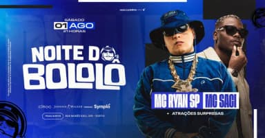 NOITE DO BOLOLÔ com MC RYAN SP e MC SACI - 01/08 em Belo Horizonte