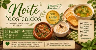 NOITE DOS CALDOS - CHÁCARA ALTERNATIVA em Rio Claro