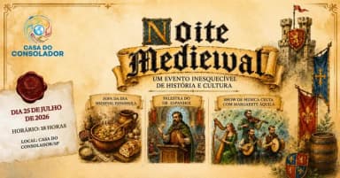 Noite Medieval na Casa do Consolador - Um Evento Inesquecível de História & Cultura em São Paulo