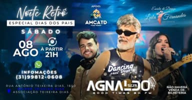 Noite Retrô: Dancing Days - A festa | Com Agnaldo Silva em Belo Horizonte