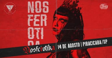 Nosferotika em Piracicaba / SP em Piracicaba