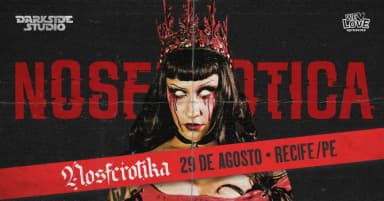 Nosferotika em Recife / PE em Recife