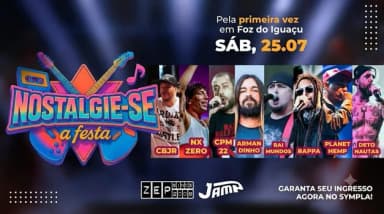NOSTALGIE-SE - A FESTA em Foz do Iguaçu