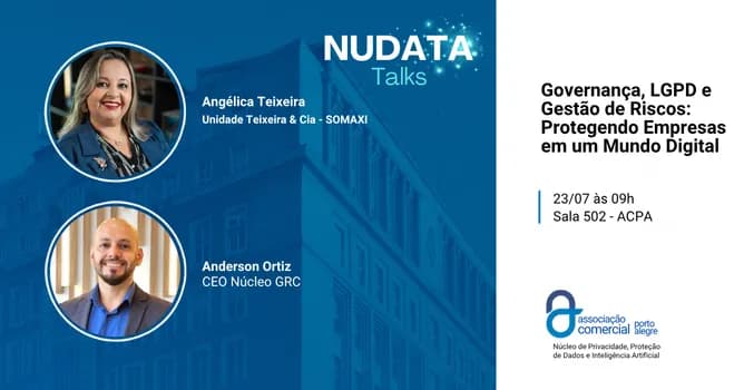Imagem do NuDATA TALKs | Governança, LGPD e Gestão de Riscos: Protegendo Empresas em um Mundo Digital