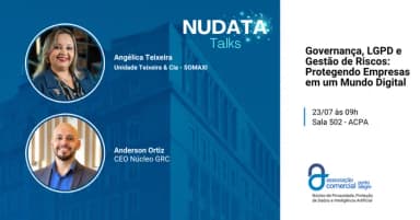 NuDATA TALKs | Governança, LGPD e Gestão de Riscos: Protegendo Empresas em um Mundo Digital em Porto Alegre