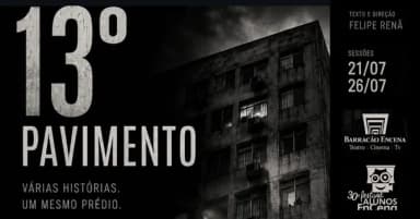 O 13° PAVIMENTO - 30º FESTIVAL ALUNOS ENCENA em Curitiba