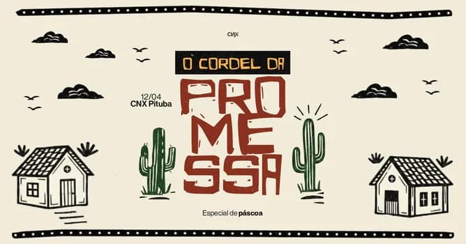 Imagem do O Cordel da Promessa - Especial de Páscoa (Campus Pituba)