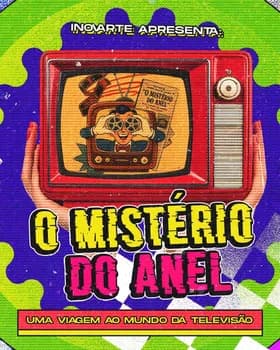 Imagem do O Mistério do anel : Uma viagem ao mundo da televisão