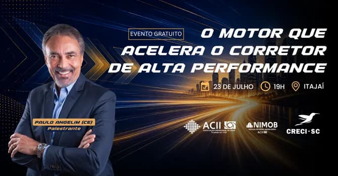 Imagem do O MOTOR QUE ACELERA O CORRETOR DE ALTA PERFORMANCE, COM PAULO ANGELIM (CE)