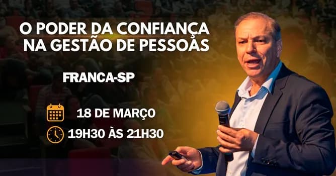 Imagem do O Poder da Confiança na Liderança e Gestão de Pessoas - FRANCA