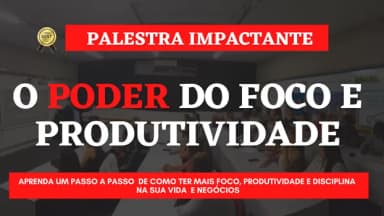 O PODER DO FOCO - MAIS DE 4 MIL PESSOAS JÁ ASSISTIRAM ESSE AULÃO em Itapetininga