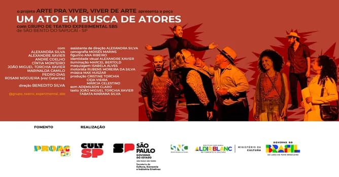 Imagem do O Projeto ARTE PRA VIVER, VIVER DE ARTE apresenta a peça: UM ATO EM BUSCA DE ATORES