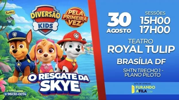 Imagem do O RESGATE DA SKYE AO VIVO BRASÍLIA** 30 DE AGOSTO**