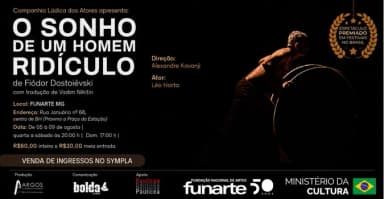 O Sonho de Um Homem Ridículo | Curta Temporada | Funarte MG em Belo Horizonte