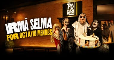Octávio Mendes - Irmã selma no Porão Comedy BC em Balneário Camboriú