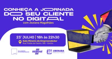 OFICINA CONHEÇA A JORNADA DO SEU CLIENTE NO DIGITAL em Uberaba