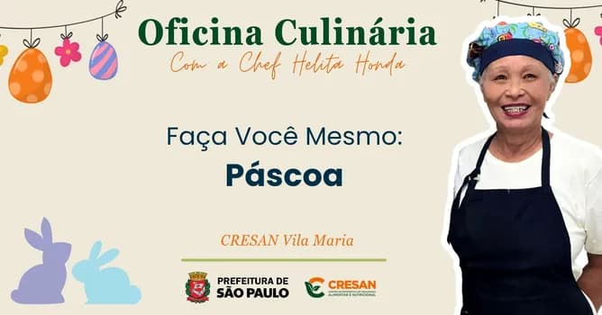 Imagem do Oficina Culinária com a Chef Helita Honda - Faça Você Mesmo: Doces de Páscoa