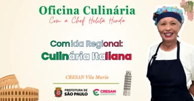 Oficina Culinária com Helita Honda: Culinária italiana em São Paulo
