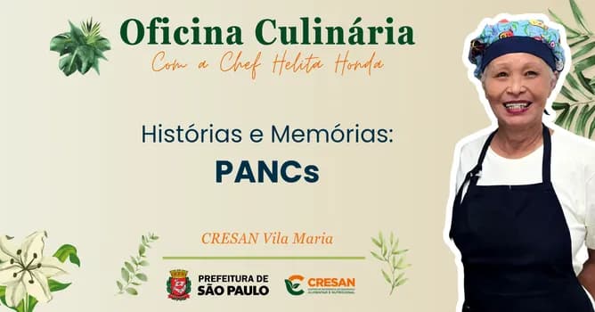 Imagem do Oficina Culinária com Helita Honda - Histórias e Memórias: PANCs