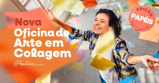 Imagem do Oficina de Arte em Colagem Belca - Edição PAPÉIS - 22/08/2026