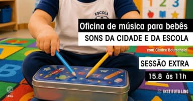 Oficina de música para bebês: sons da cidade e da escola, com Clarice Bourscheid | SESSÃO EXTRA em Porto Alegre