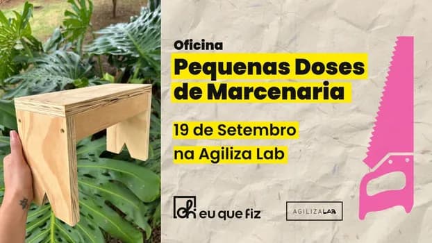 Imagem do Oficina - Pequenas Doses de Marcenaria - Módulo 1