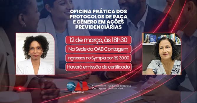 Imagem do Oficina Prática dos Protocolos de Raça e Gênero em Ações Previdenciárias