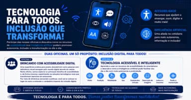 Oficinas - Acessibilidade e Inclusão Digital: Tecnologia para Todos em São Bernardo do Campo